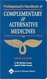 Professional's Handbook of Complementary & Alternative Medicines (Repost)