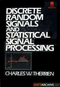 Charles W. Therrien , "Discrete Random Signals and Statistical Signal Processing"
