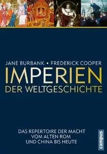 Imperien der Weltgeschichte: Das Repertoire der Macht vom alten Rom und China bis heute (Repost)