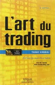 Thami Kabbaj, "L'art du trading: Le best seller du trading !"