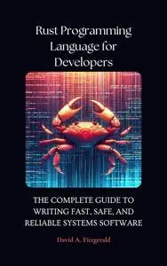 RUST PROGRAMMING LANGUAGE FOR DEVELOPERS