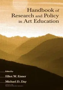 Handbook of Research and Policy in Art Education