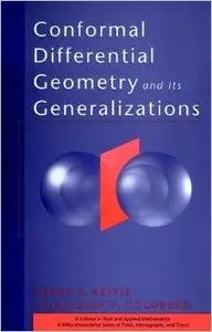 Conformal Differential Geometry and Its Generalizations