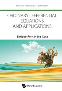 Ordinary Differential Equations and Applications (Essential Textbooks in Mathematics)