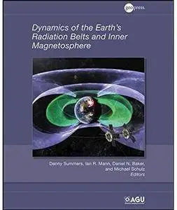 Dynamics of the Earth's Radiation Belts and Inner Magnetosphere [Repost]