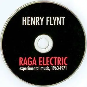 Henry Flynt - Raga Electric: Experimental Music, 1963-1971 (2002)