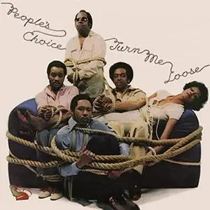 People's Choice - Turn Me Loose (Expanded Edition) (1978)