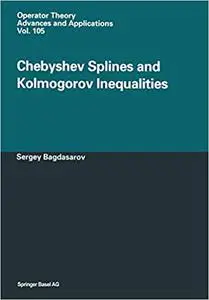 Chebyshev Splines and Kolmogorov Inequalities