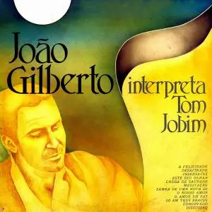 João Gilberto - Interpreta Tom Jobim [Recorded 1958-1961] (1988)