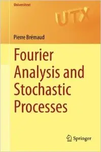 Fourier Analysis and Stochastic Processes