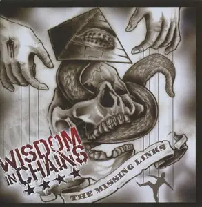 Wisdom In Chains - The Missing Links (2012)