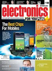 Electronics For You - October 2017