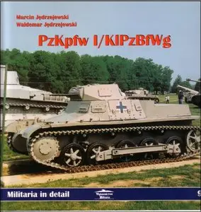 Wydawnictwo Militaria 9 - PzKpfw I.KIPzBfWg