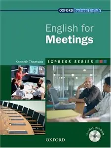 English for Meetings Student's Book and Multirom: A Short, Specialist English Course