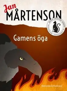 «Gamens öga» by Jan Mårtenson