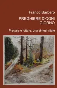 PREGHIERE D’OGNI GIORNO