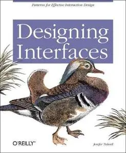 OReilly Designing Interfaces Patterns for Effective Interaction Design (Nov 2005)