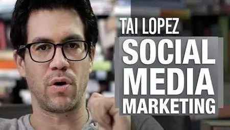 Tai Lopez Social Media Marketing Expert Training (Complete)