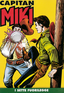 Capitan Miki A Colori - Volume 73 - I Sette Fuorilegge