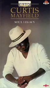 Curtis Mayfield - Soul Legacy (2001) (4 CD)