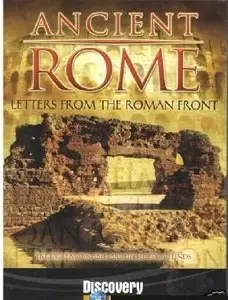  Discovery Channel - Ancient Rome- Part7: Letters from the Roman Front