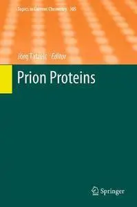 Prion Proteins: 305 (Topics in Current Chemistry) [Repost]