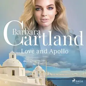 «Love and Apollo» by Barbara Cartland