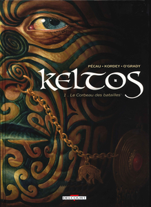 Keltos - Tome 1 - Le Corbeau Des Batailles