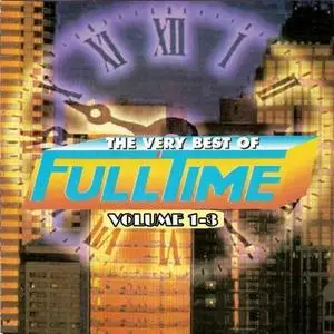 VA - The Very Best Of Full Time Vol.1-3 (1999)