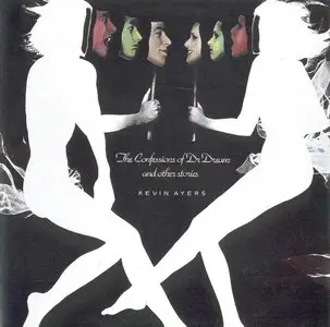 Kevin Ayers - The Confessions Of Dr. Dream And Other Stories (1974)