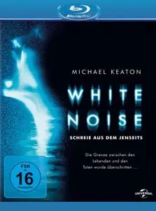 White Noise/La voix des morts (2005)