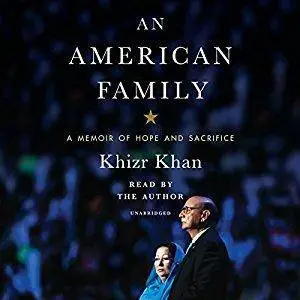 An American Family: A Memoir of Hope and Sacrifice [Audiobook]