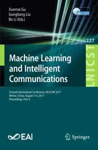 Machine Learning and Intelligent Communications (Repost)