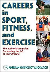 Careers in Sport, Fitness, and Exercise [Repost]