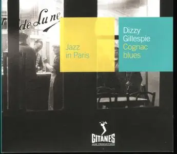 Jazz in Paris - Dizzy Gillespie - Cognac Blues  (2001)