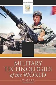 Military Technologies of the World (Repost)