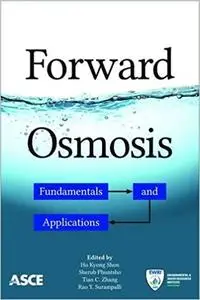 Forward Osmosis: Fundamentals and Applications (Repost)