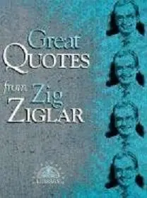 Great Quotes From Zig Ziglar