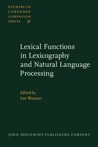 Lexical Functions in Lexicography and Natural Language Processing (Repost)