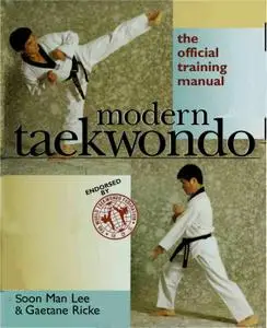 Modern Taekwondo: The Official Training Manual