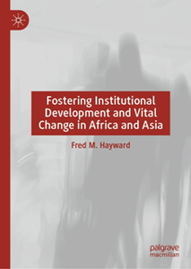 Fostering Institutional Development and Vital Change in Africa and Asia