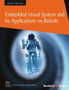 Embedded Visual System and its Applications on Robots