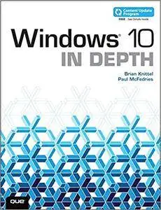 Windows 10 In Depth (includes Content Update Program)