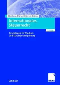 Internationales Steuerrecht. Grundlagen für Studium und Steuerberaterprüfung