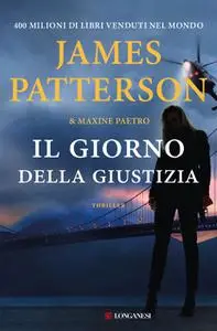 James Patterson, Maxine Paetro - Il giorno della giustizia