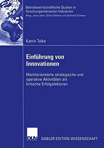 Einführung von Innovationen: Marktorientierte strategische und operative Aktivitäten als kritische Erfolgsfaktoren