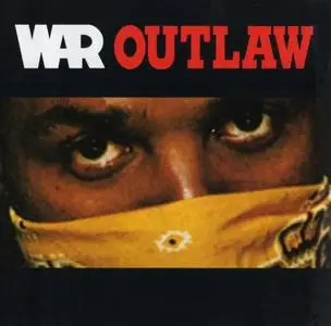 WAR - Outlaw (1982) [1995, Remastered Reissue]