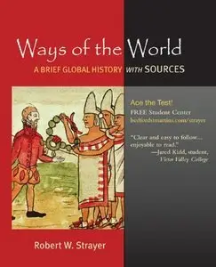 Ways of the World: A Brief Global History with Sources, Combined Volume (repost)