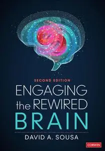 Engaging the Rewired Brain, 2nd Edition