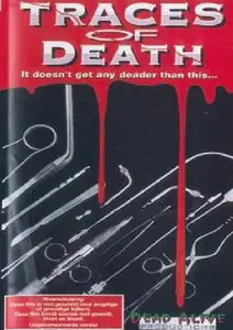 Traces of Death (1993)